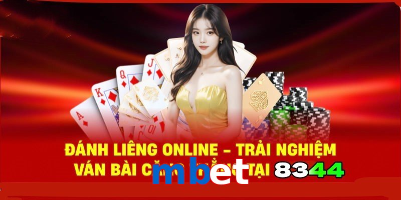 Đánh Liêng Online – Trải Nghiệm Ván Bài Căng Thẳng Tại mbet